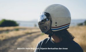 Memilih Helm Bogo Asli, Dijamin Berkualitas dan Aman